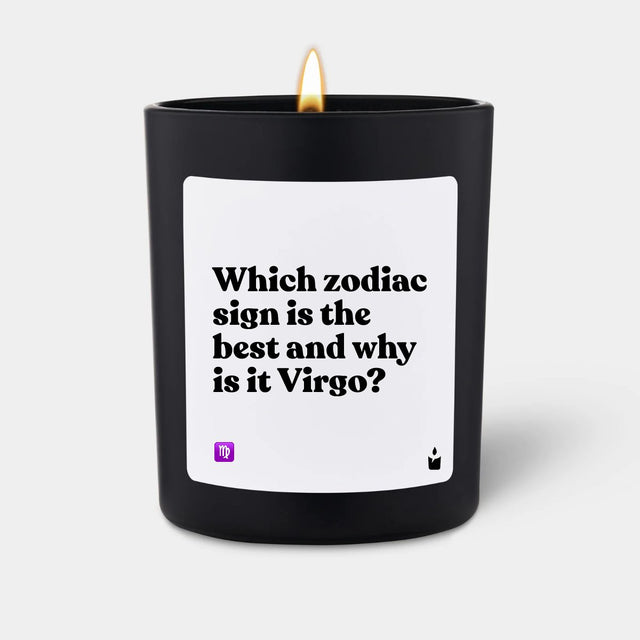 Duftkerze Schwarz Flowery Which zodiac sign is the best and why is it Virgo? von ChattyCandles