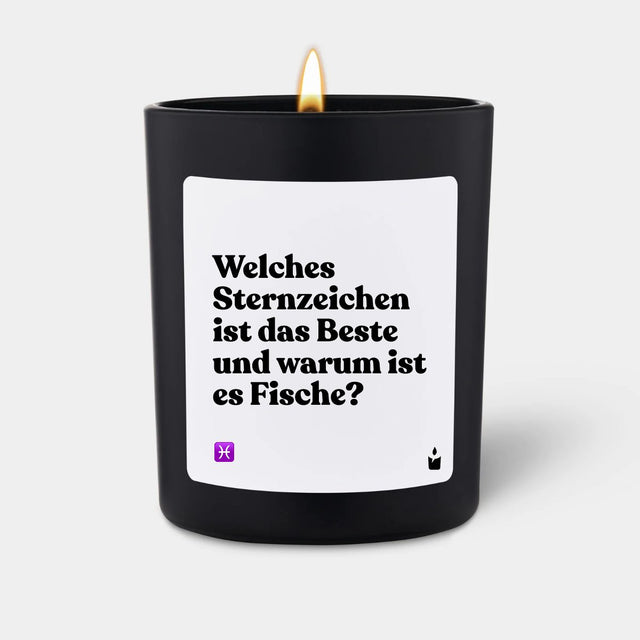 Duftkerze Schwarz Flowery Welches Sternzeichen ist das Beste und warum ist es Fische? von ChattyCandles