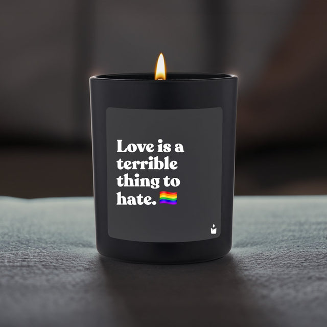 Duftkerze Schwarz Flowery Love is a terrible thing to hate.