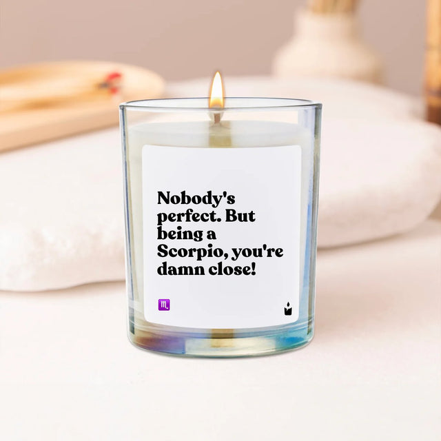 Duftkerze Rainbow Woody Nobody's perfect. But being a Scorpio, you're damn close! von ChattyCandles