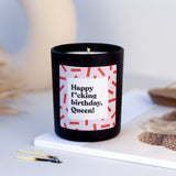 Duftkerze Schwarz Flowery Happy fcking birthday Queen