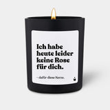 Duftkerze Schwarz Flowery Ich habe heute leider keine Rose für dich. Dafür diese Kerze. von ChattyCandles