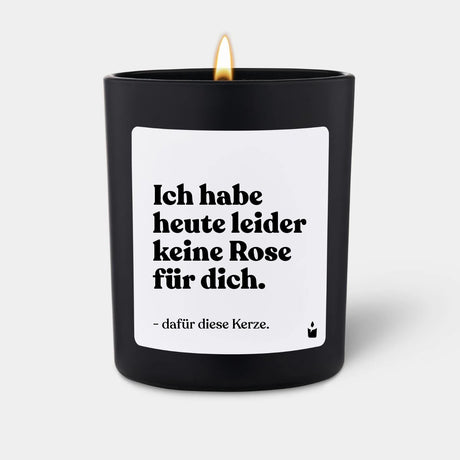 Duftkerze Schwarz Flowery Ich habe heute leider keine Rose für dich. Dafür diese Kerze. von ChattyCandles