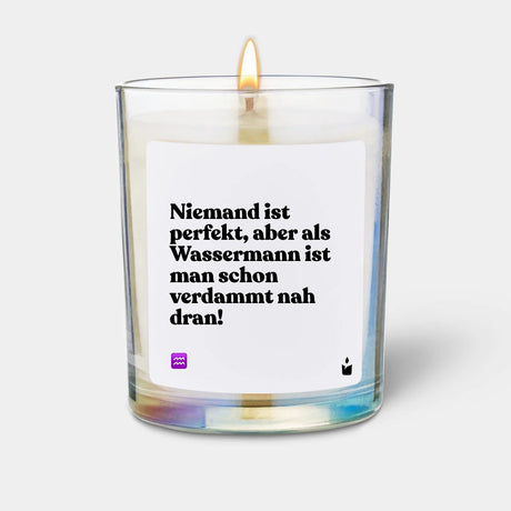 Duftkerze Rainbow Woody Niemand ist perfekt, aber als Wassermann ist man schon verdammt nah dran! von ChattyCandles