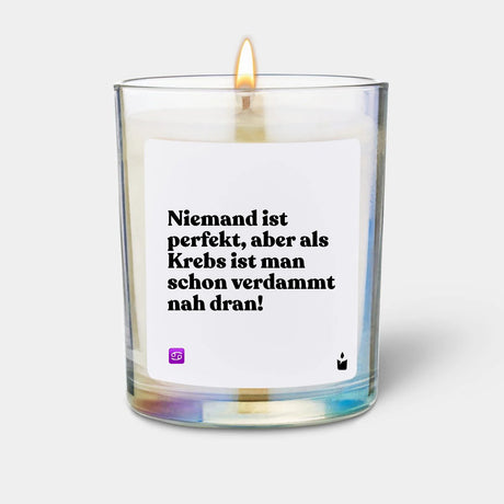 Duftkerze Rainbow Woody Niemand ist perfekt, aber als Krebs ist man schon verdammt nah dran! von ChattyCandles