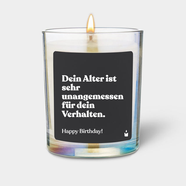 Duftkerze Rainbow Woody Dein Alter ist sehr unangemessen für dein Verhalten. Happy Birthday!
