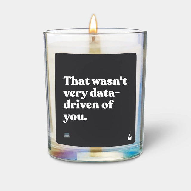 Duftkerze Rainbow Woody That wasn't very data-driven of you