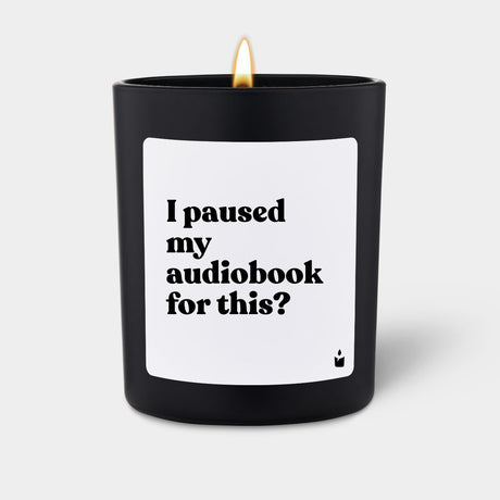 Duftkerze Schwarz Woody I paused my audiobook for this? von ChattyCandles