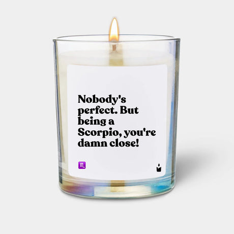 Duftkerze Rainbow Woody Nobody's perfect. But being a Scorpio, you're damn close! von ChattyCandles