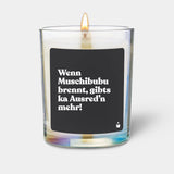 Duftkerze Rainbow Woody Wenn Muschibubu brennt, gibts ka Ausred’n mehr! von ChattyCandles