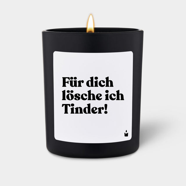 Duftkerze Schwarz Woody Für dich lösche ich Tinder!