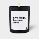 Duftkerze Schwarz Flowery Live, laugh, leave me alone