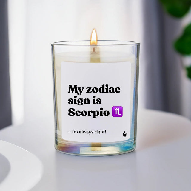 Duftkerze Rainbow Woody My zodiac sign is Scorpio - I'm always right! von ChattyCandles