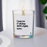 Duftkerze Flowery I am so f*cking zen right now.