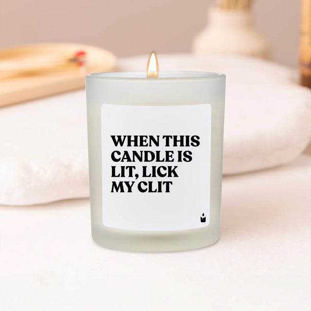 Duftkerze Flowery When this candle is lit, lick my clit