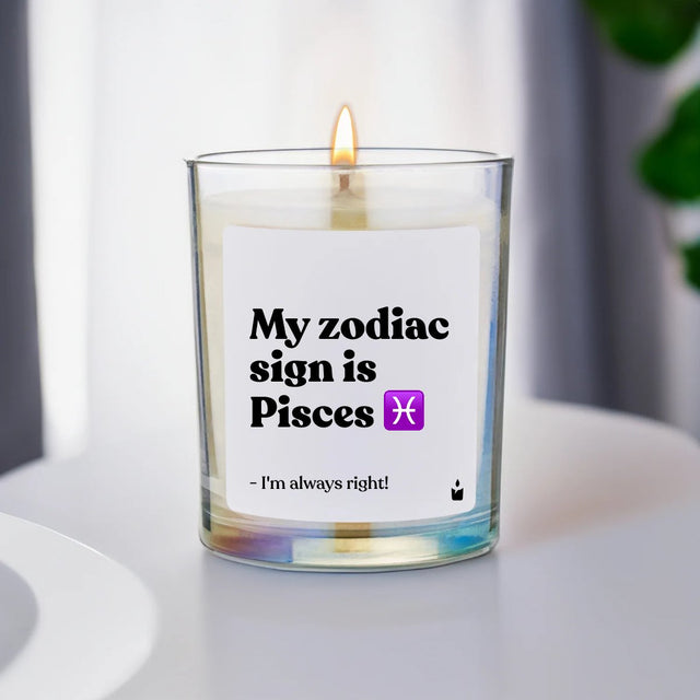 Duftkerze Rainbow Woody My zodiac sign is Pisces - I'm always right! von ChattyCandles