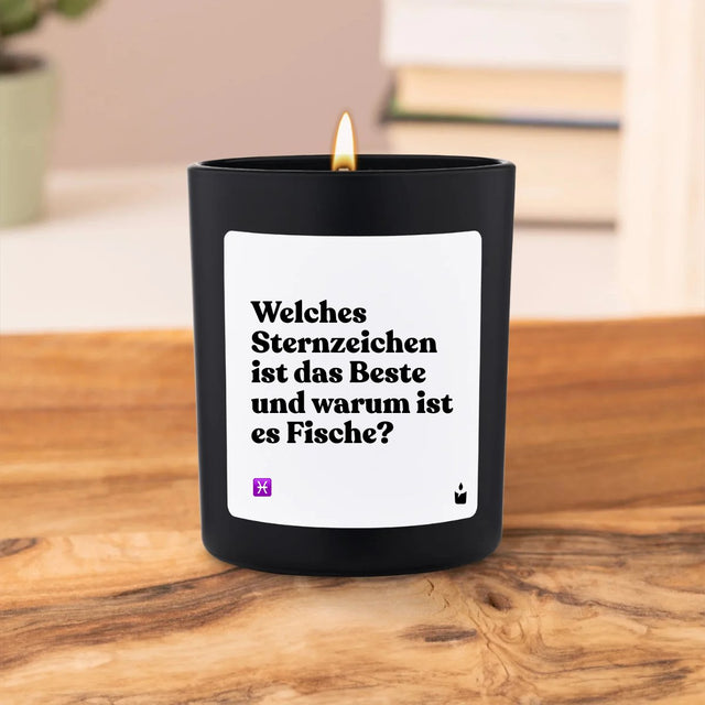Duftkerze Schwarz Flowery Welches Sternzeichen ist das Beste und warum ist es Fische? von ChattyCandles