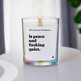 Duftkerze Flowery All I want for Christmas is peace and fucking quiet.