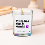 Duftkerze Rainbow Woody My zodiac sign is Gemini - I'm always right! von ChattyCandles