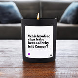 Duftkerze Schwarz Flowery Which zodiac sign is the best and why is it Cancer? von ChattyCandles