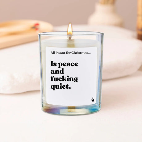 Duftkerze Flowery All I want for Christmas is peace and fucking quiet.