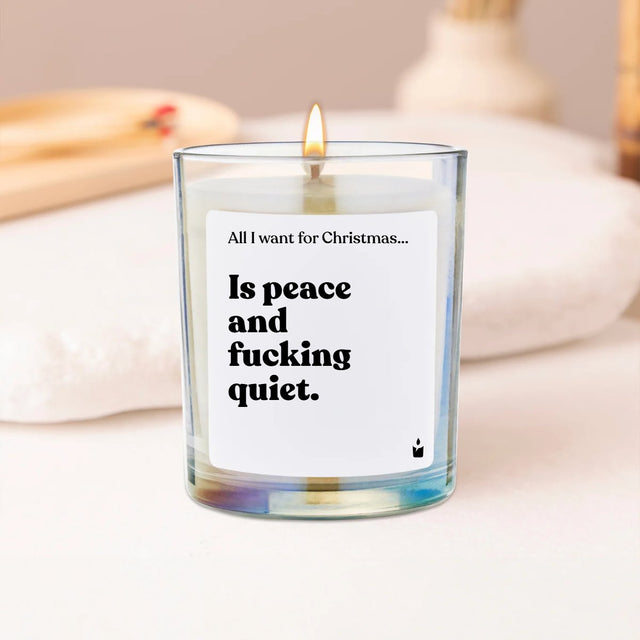 Duftkerze Flowery All I want for Christmas is peace and fucking quiet.